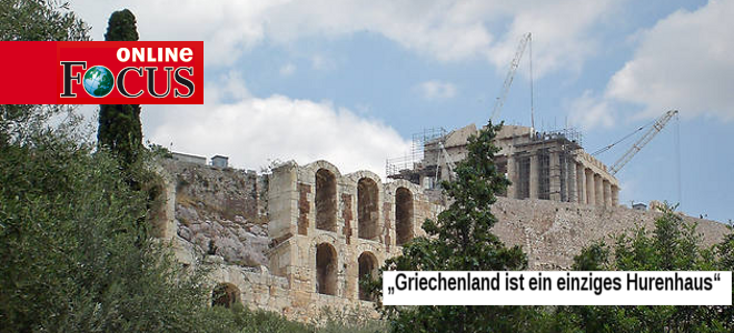 Focus: «Η Ελλάδα είναι ένα μεγάλο μπουρδέλο»