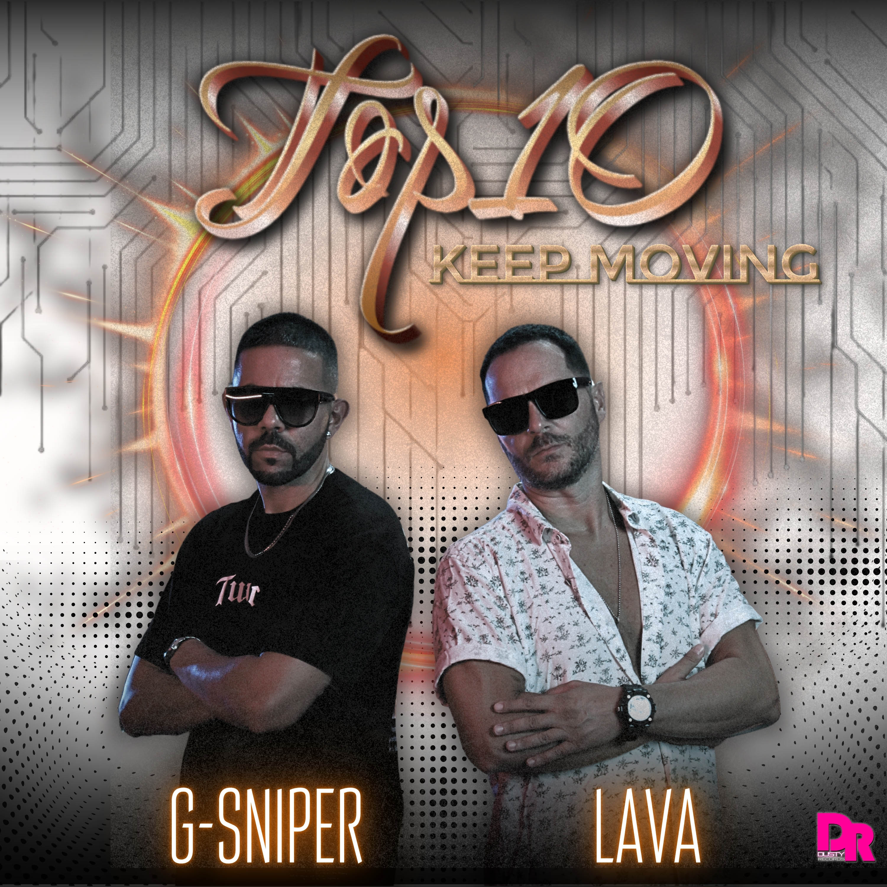 G-Sniper &amp; LAVA - Top 10 (Keep Moving) | Νέα Κυκλοφορία 